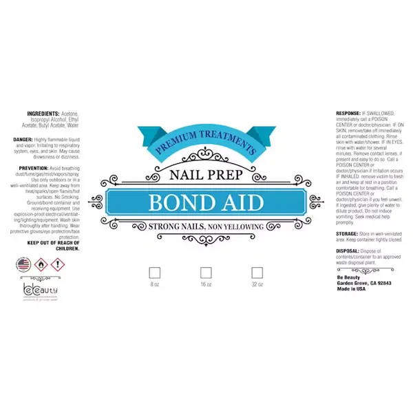 Label design for a 16 oz BeBeauty Premium Treatment Bond Aid nail prep solution, featuring ingredient list, usage instructions, and safety warnings. Central blue ribbon with text "premium treatments, strong bond, non-yellowing.