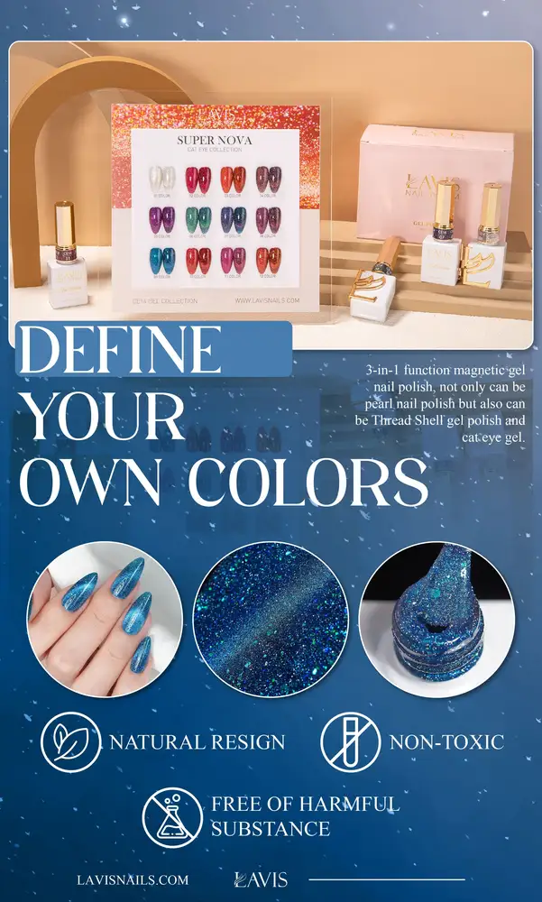 Advertisement for Lavis Nails showcasing various nail polish colors and bottles, highlighting features such as natural resin, non-toxic, and free of harmful substances. The main text reads "Define Your Own Colors with LAVIS – try our LAVIS Cat Eye CE14 - Super Nova Collection shades for a stellar look.