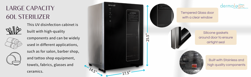 Image of the DERMALOGIC UV Sterilizer 60L (SAAPP-60) with a tempered glass door, silicone gaskets for an airtight seal, and stainless steel components. Dimensions: 25.5" H x 17.5" W x 14.5" D.